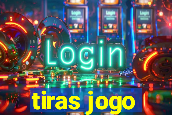 tiras jogo